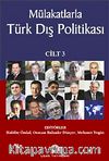 Mülakatlarla Türk Dış Politikası Cilt-3