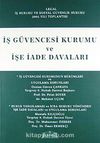 İş Güvencesi Kurumu ve İşe  İade Davaları