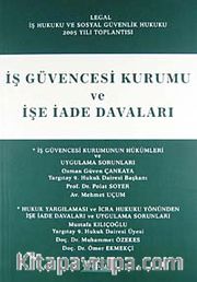 İş Güvencesi Kurumu ve İşe  İade Davaları