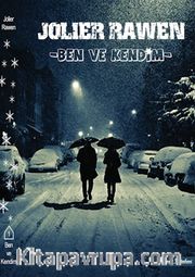 Jolie Rawen 1 / Ben ve Kendim