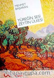 Yüreğin Sesi Zeytin Ülkesi