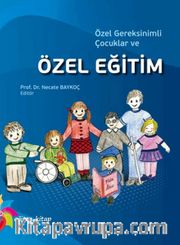 Özel Gereksinimli Çocuklar ve Özel Eğitim