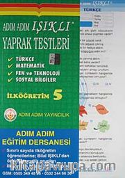 Adım Adım Işıklı Yaprak Testleri İlköğretim 5 <br /> Türkçe - Matamatik - Fen ve Teknoloji - Sosyal Bilgiler