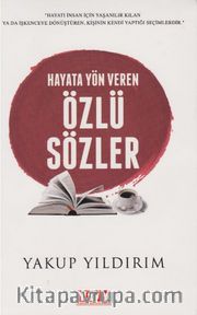 Hayata Yön Veren Özlü Sözler