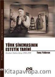 Türk Sinemasının Estetik Tarihi