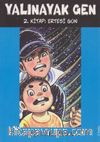 Yalınayak Gen / 2. Kitap: Ertesi Gün