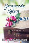 Yaramızda Kalsın
