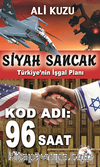 Siyah Sancak - Türkiye'nin İşgal Planı & Kod Adı 96 Saat