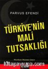 Türkiye'nin Mali Tutsaklığı