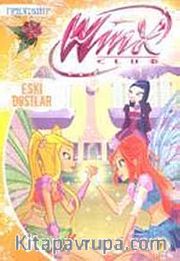 Winx Club:Eski Dostlar