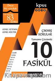 2018 KPSS Genel Yetenek Genel Kültür 2009-2017 Tamamı Çözümlü 10 Fasikül Çıkmış Sorular