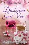 Düşlerimi Geri Ver