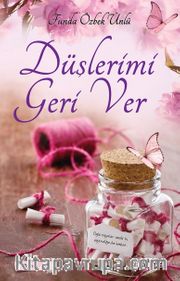 Düşlerimi Geri Ver