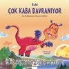 Minik Ejderhalarla Davranış Eğitimi - Rubi Çok Kaba Davranıyor