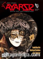 Ayarsız Aylık Fikir Kültür Sanat ve Edebiyat Dergisi Sayı:18 Ağustos 2017