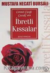 İbretli Kıssalar Cennet Çiçeği Çocuklara