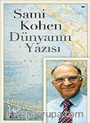 Sami Kohen Dünyanın Yazısı