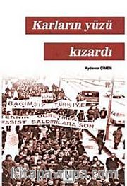 Karların Yüzü Kızardı
