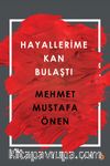Hayallerime Kan Bulaştı