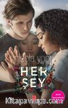 Her Şey (Film Özel Baskısı)