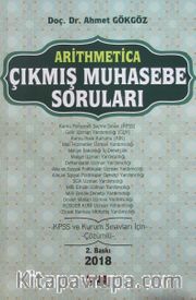 Arithmetica Çıkmış Muhasebe Soruları KPSS ve Kurum Sınavları İçin Tamamı Çözümlü