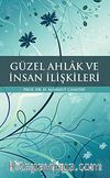 Güzel Ahlak ve İnsan İlişkileri