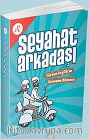 Seyahat Arkadaşı (Türkçe-İngilizce Konuşma Kılavuzu)