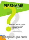 Pirsname & Bankeya Pirsen Kurdi