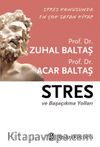 Stres ve Başaçıkma Yolları