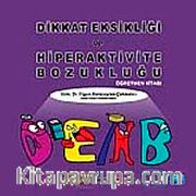 Dikkat Eksikliği ve Hiperaktivite Bozukluğu Öğretmen Kitabı