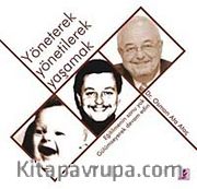 Yöneterek Yönetilerek Yaşamak