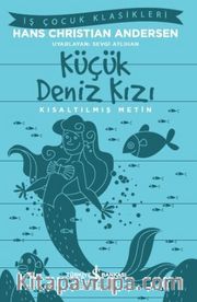 Küçük Deniz Kızı (Kısaltılmış Metin)