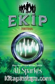 Ekip / Fırtına