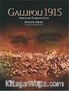 Gallipoli 1915 & Though Turkish Eyes (Ciltli)