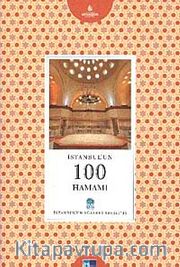 İstanbul'un 100 Hamamı