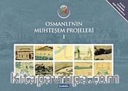 Osmanlı'nın Muhteşem Projeleri  (10 Kitap Takım)