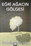 Eğri Ağacın Gölgesi / Davet Muhasebesi