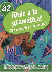 Dale a la gramática! A2 +Audio descargable  (İspanyolca Orta-Alt Seviye Gramer)