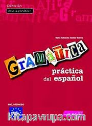 Gramática práctica del español A2-B1 (İspanyolca Orta Seviye Gramer)