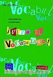Viva El Vocabulario! A1-B1 (İspanyolca Temel ve Orta Seviye Kelime Bilgisi)