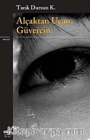 Alçaktan Uçan Güvercin
