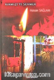 Kırmızı'yı Sevmek