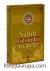 Sahih Hadislerden Seçmeler ve Günlük Dualar Zikirler