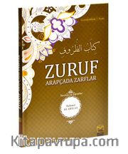Zuruf Arapçada Zarflar (Tercüme ve Dipnotlar)