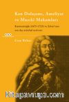 Kan Dolaşımı, Ameliyat ve Musiki Makamlar  Kantemiroğlu (1673-1723) ve Edvar’ının Sıradışı Müzikal Serüveni