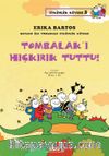 Sevecen ile Tomurcuk Etkinlik Kitabı 3 / Tombalak’ı Hıçkırık Tuttu