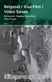 Belgesel / Kısa Film / Video Sanatı