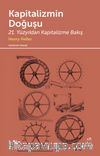 Kapitalizmin Doğuşu &  21. Yüzyıldan Kapitalizme Bakış