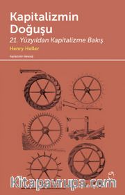 Kapitalizmin Doğuşu <br />  21. Yüzyıldan Kapitalizme Bakış