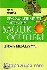 Peygamberimizin Maddi-Manevi Sağlık Öğütleri (Büyük Boy)